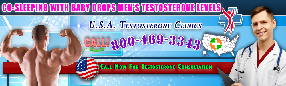 co sleeping with baby drops mens testosterone levels