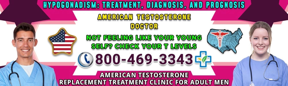 175 hypogonadism treatment diagnosis and prognosis