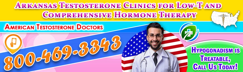 arkansas testosterone clinics for low t and comprehensive hormone therapy