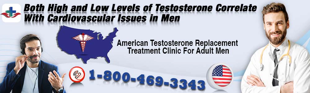 both high and low levels of testosterone correlate with cardiovascular issues in men header