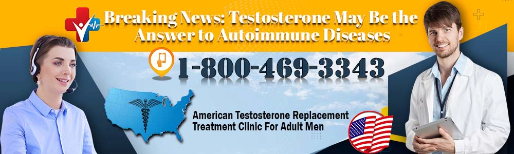 breaking news testosterone may be the answer to autoimmune diseases header
