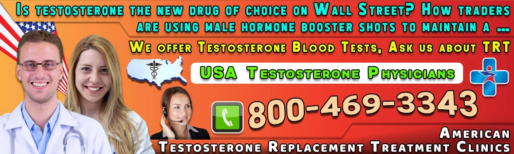 is testosterone the new drug of choice on wall street how traders are using male hormone booster shots to maintain a
