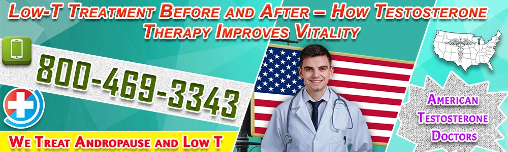 low t treatment before and after how testosterone therapy improves vitality