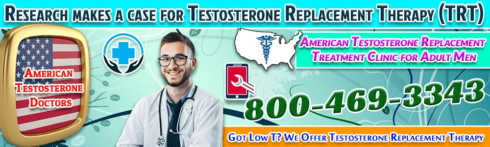 research makes a case for testosterone replacement therapy (trt)