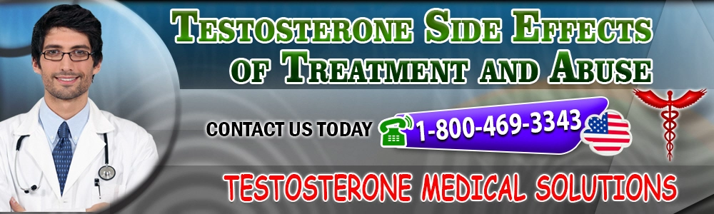 testosterone side effects of treatment and abuse