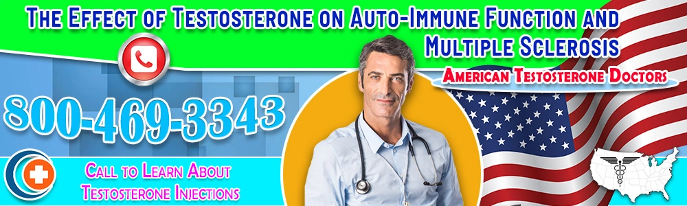 the effect of testosterone on auto immune function and multiple sclerosis