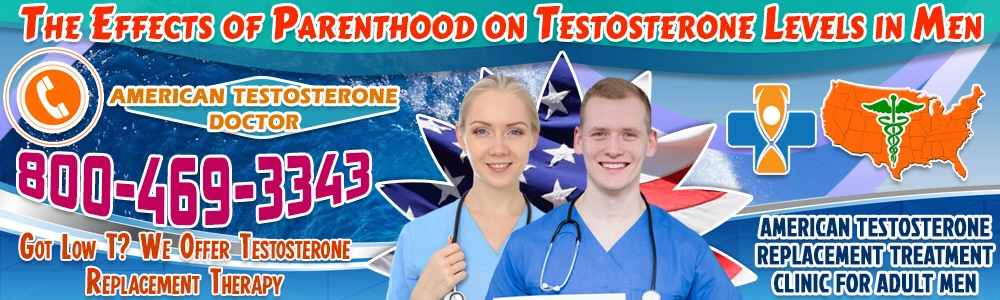 the effects of parenthood on testosterone levels in men
