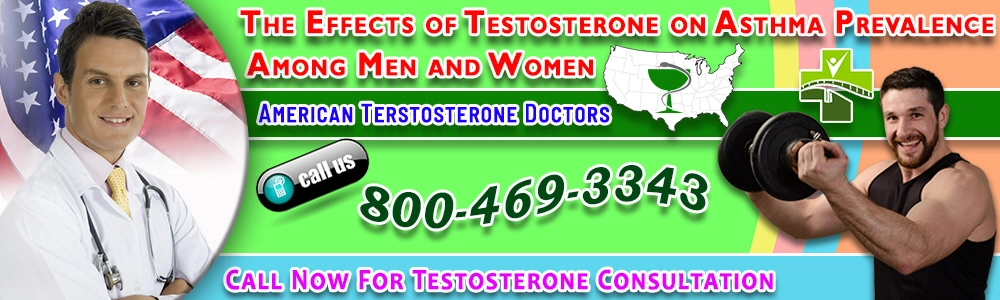 the effects of testosterone on asthma prevalence among men