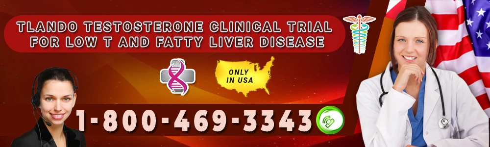 tlando testosterone clinical trial for low t and fatty liver disease